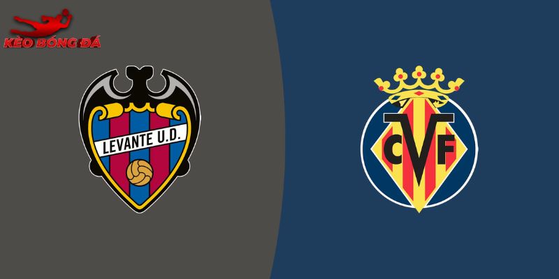 Soi Kèo Levante Vs Villarreal, 02h00 Ngày 19/02 - La Liga