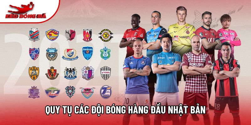 Quy tụ các đội bóng hàng đầu Nhật Bản