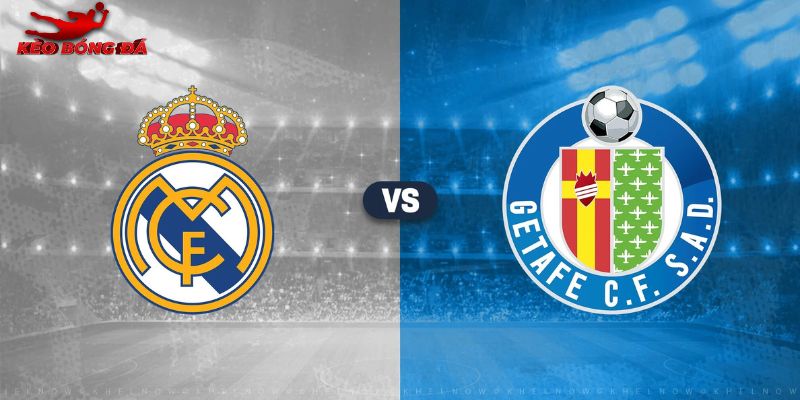 Soi Kèo Real Madrid Vs Getafe, 03h Ngày 03/3 - La Liga