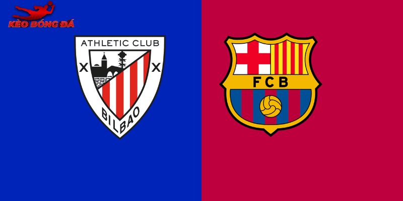 Soi Kèo Athletic Bilbao Vs Barcelona, 03h00 08/03 - La Liga