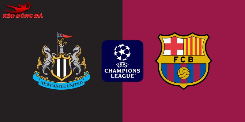 Soi Kèo Newcastle Vs Barcelona, 3h 11/03 - Champions League
