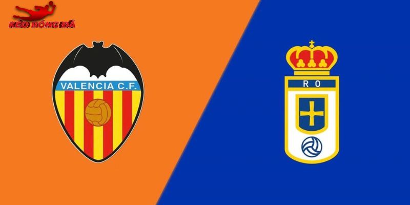 Soi kèo Real Oviedo vs Valencia, 0h30 15/3 La Liga